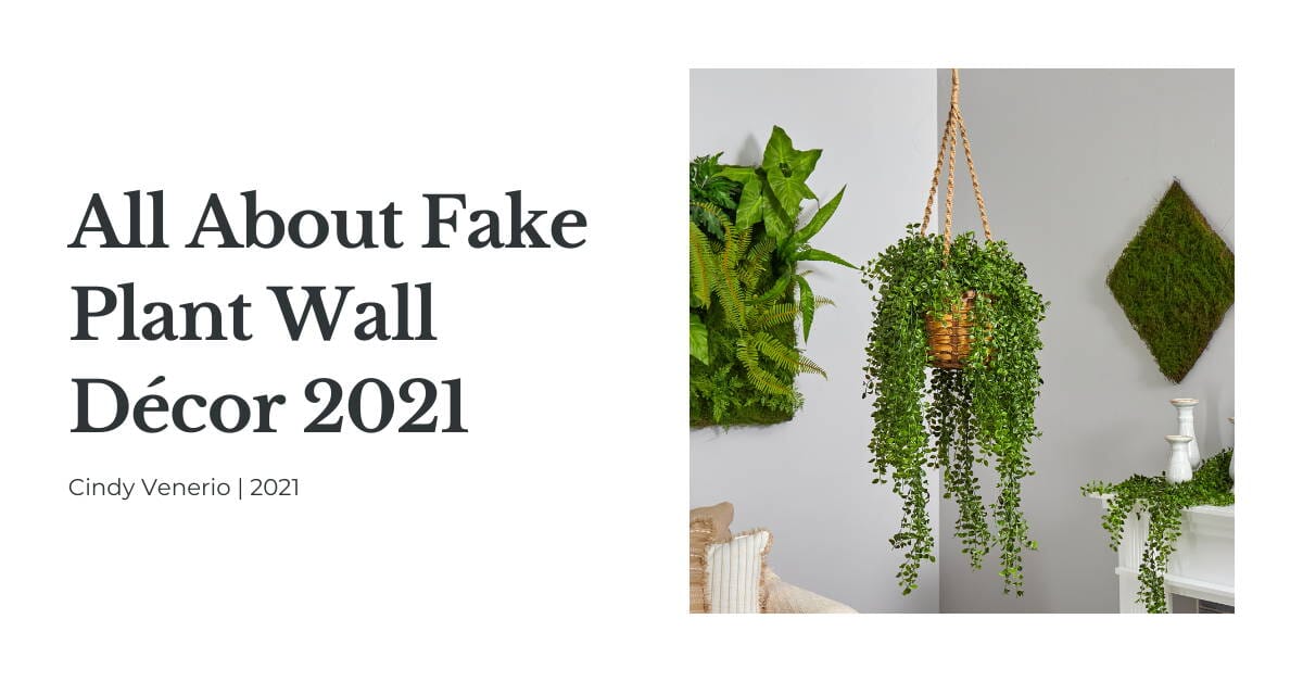 All About Fake Plant Wall Décor 2021 Nearly Natural