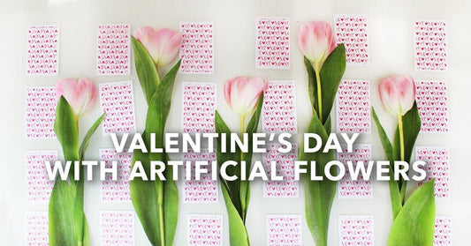 Valentine's Day with Artificial Flowers
