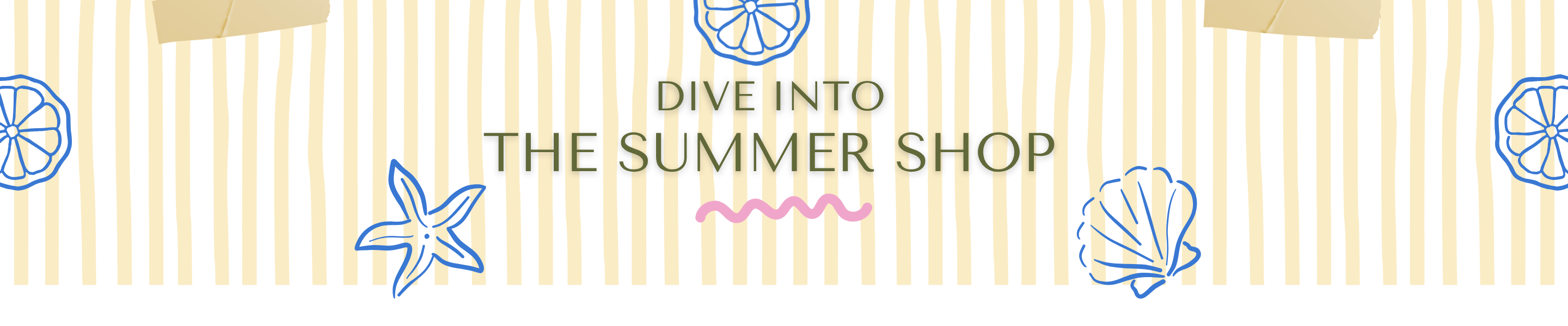 Striped banner with 'Dive Into The Summer Shop' branding and decorative elements.