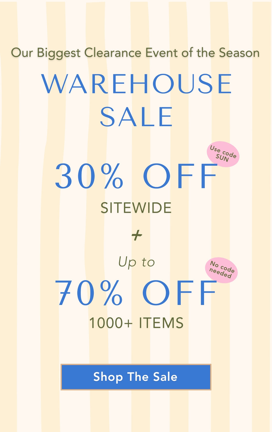 Warehouse sale mobile banner 30% OFF with code SUN + up 70% OFF clearance